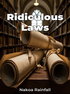 cover image of Ridiculous Laws